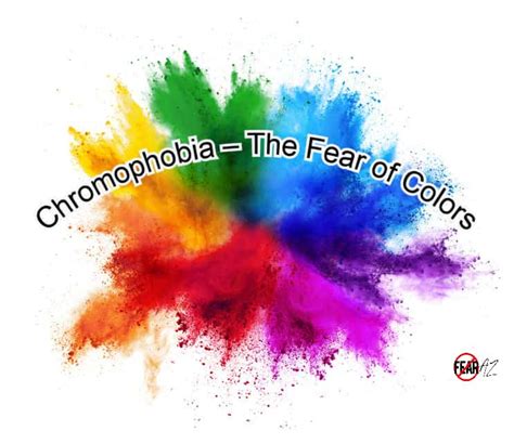 Chromophobia - The Fear of Colors