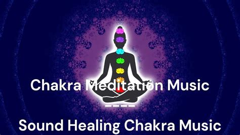 Chakra Meditation Music | Sound Healing Chakra Music | Healing Vibrations - YouTube