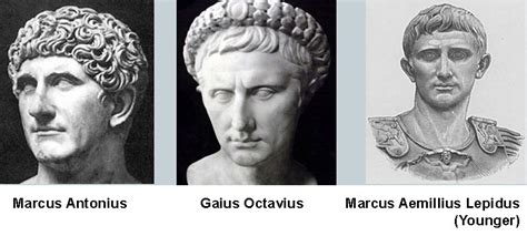 The Second Triumvirate (Gaius Octavius, Marcus Antonius, Marcus ...