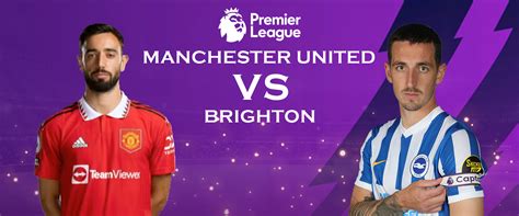 Manchester United vs Brighton