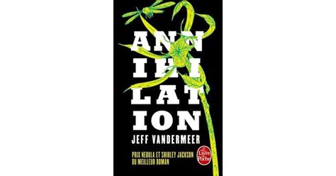 Annihilation (The Southern Trilogy, #1) by Jeff VanderMeer