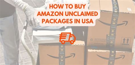 How To Buy Amazon Unclaimed Packages In USA