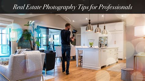 Real Estate Photography Tips for Professionals – The Pinnacle List