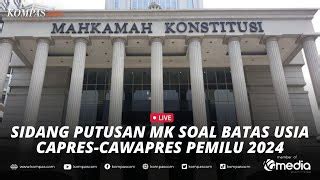 Download Lagu 🔴LIVE - Sidang Putusan MK soal Batasan Usia Capres ...