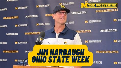 Jim Harbaugh Press Conference: Ohio State Week | 'We're Made Of The ...