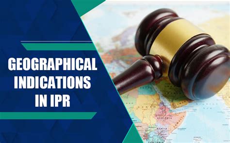 Geographical Indications In IPR