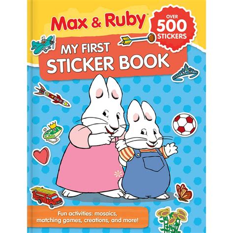 Max & Ruby: Max & Ruby: My First Sticker Book (Over 500 Stickers) : Fun Activities: Puzzles ...