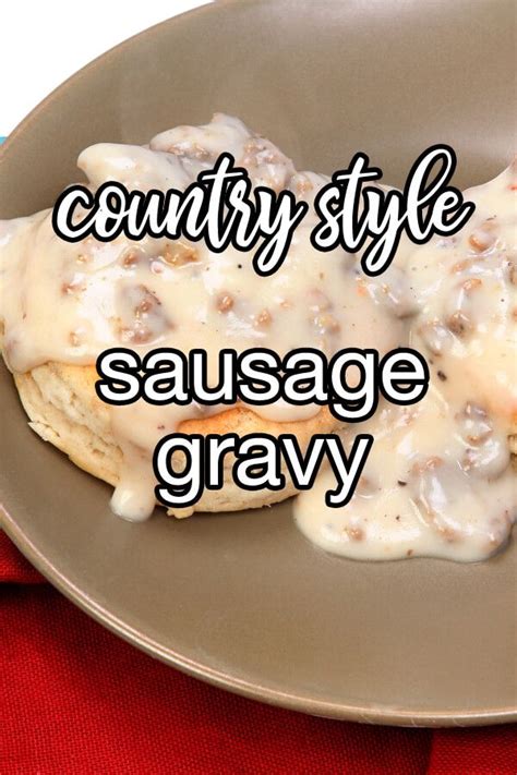 Country-Style Sausage Gravy Recipe | CDKitchen.com | Sausage gravy and ...