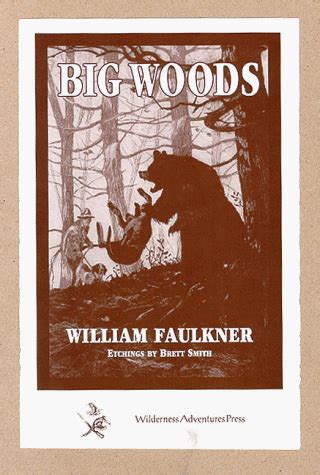 The Bear William Faulkner Quotes. QuotesGram