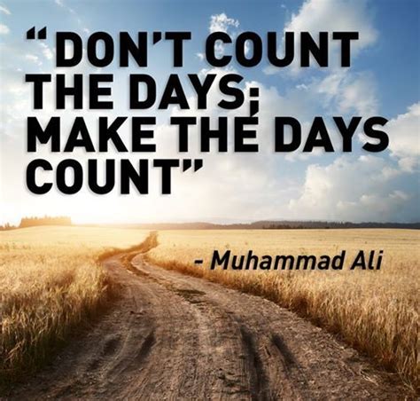 Make Your Day Count Quotes. QuotesGram