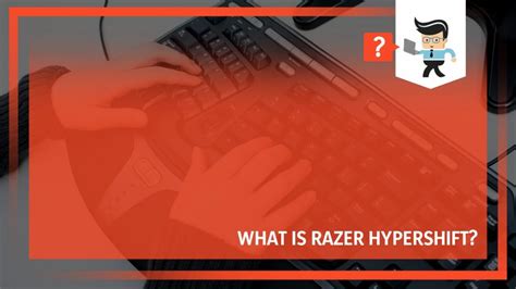 What Is Razer Hypershift? The Ideal Software for Razer Accessories