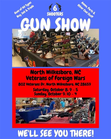 6 Shooter's Gun Show - North Wilkesboro, NC - Oct. 8-9