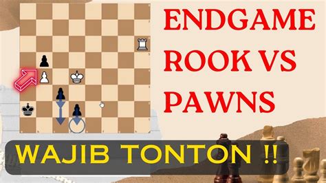 CHESS ENDGAME ROOK VS PAWN ‼️ BELAJAR ENDGAME CATUR UNTUK PEMULA ‼️ CHESS ACADEMY - YouTube