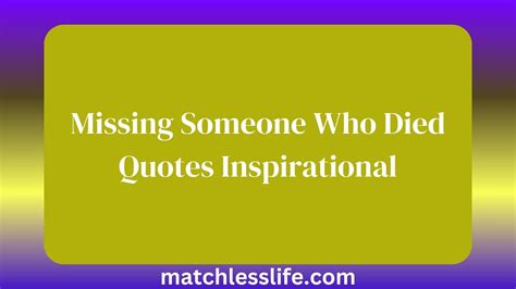 60 Empathetic Messages for Missing Someone Who Died Quotes ...