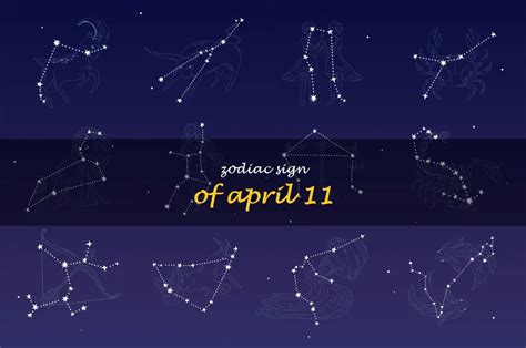 Unlock The Secrets Of Your April 11Th Zodiac Sign | ShunSpirit