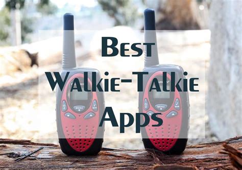 10 Best Walkie-Talkie Apps for Android and iOS | Slashdigit