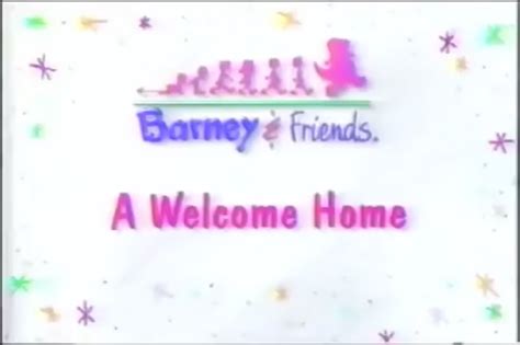 A Welcome Home | Barney&Friends Wiki | Fandom powered by Wikia