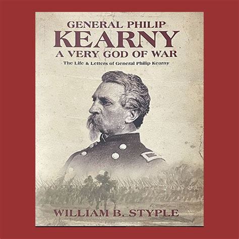 Biography of Phil Kearny? | Other Soldiers, Politicians, & Men