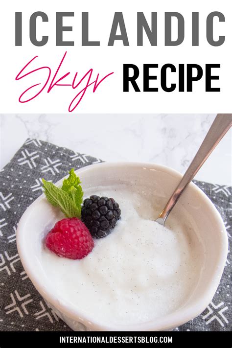 The Easy Way to Make Homemade Skyr Yogurt (One of the Best Desserts in Iceland) | Recipe ...