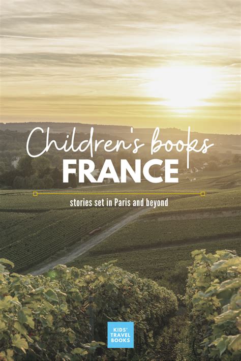 60+ Children's books set in France » KidsTravelBooks