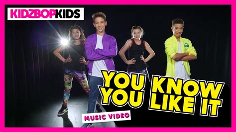 KIDZ BOP Kids - You Know You Like It (Official Music Video) [KIDZ BOP ...