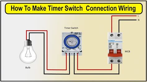 How To Make Timer Switch Connection Wiring Diagram | timer switch - YouTube