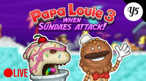 How To Play Papa Louie 3: When Sundaes Attack! | Full Walkthrough - YouTube