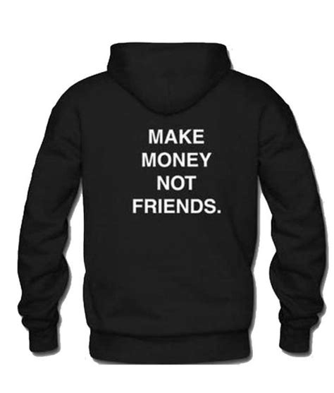 Make Money Not Friends Hoodie | Unisex Black Hoodie - Movie Jackets