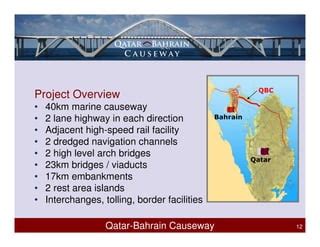 Bridges Middle East - Rick Haggett - Qatar Bahrain Causeway Management | PPT