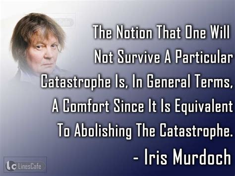 Novelist Iris Murdoch Top Best Quotes (With Pictures) - Linescafe.com