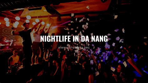 Nightlife in Da Nang: Best Clubs in Da Nang - Vietnam Guides