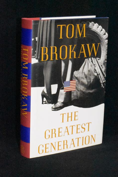 The Greatest Generation by Tom Brokaw: Near Fine Hardcover (1986) 1st Edition | Books by White ...