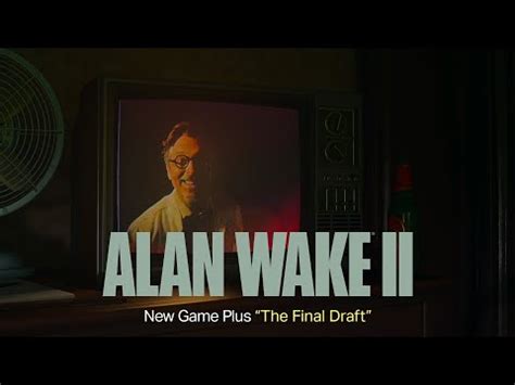 New Alan Wake 2 Update 1.0.13 Brings New Game+, New Ending, And More