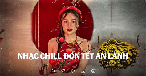 [Video] Nhạc chill đón Tết 2023 - Nhạc Tết 2023 lofi nhẹ nhàng, đón năm ...