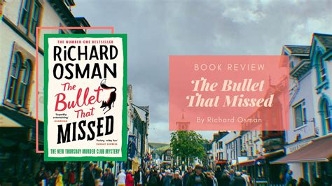 Book Review: The Bullet That Missed by Richard Osman – Eustea Reads