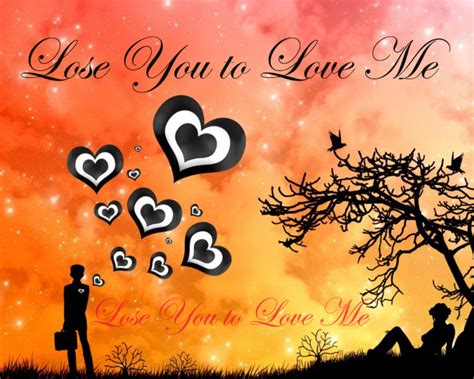 Lose You to Love Me! - LetterPile