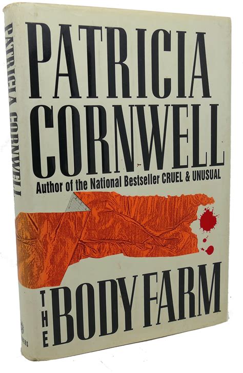 THE BODY FARM | Patricia Cornwell | First Edition; First Printing