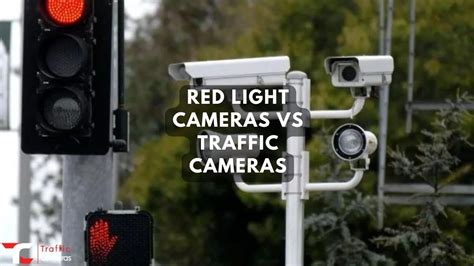 Traffic Cameras vs Red Light Cameras: What's the Difference