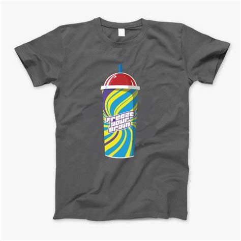 Freeze Your Brain Slurpee – Heathers Musical T-Shirt – Choose Your ...