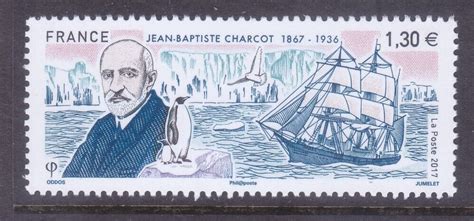 France 5218 MNH 2017 Jean-Baptiste Charcot - Polar Explorer & Ship ...