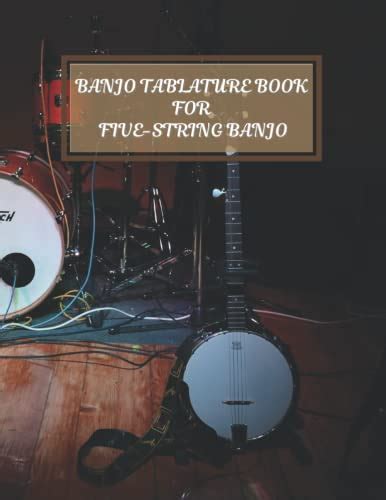 Banjo Tablature Book for Five-String Banjo: Banjo Tab Notebook, Banjo ...