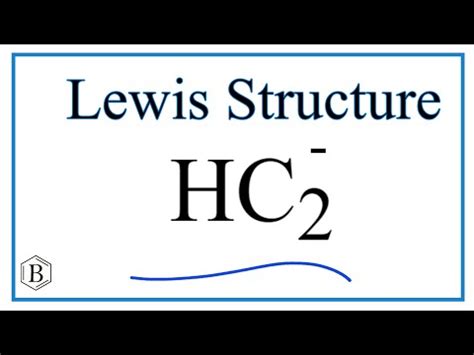 How to Draw the Lewis Dot Structure for HC2- - YouTube