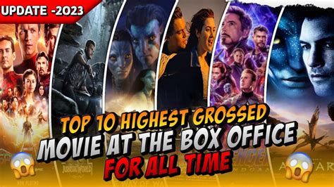 Top 10 Highest Grossing Hollywood Movie at the box office collection ...