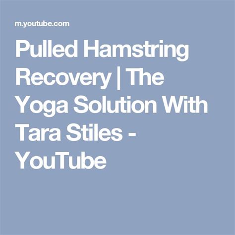 Pulled Hamstring Recovery | The Yoga Solution With Tara Stiles - YouTube | Tara stiles, Tight ...