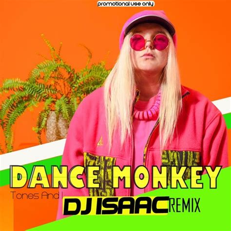 Stream Dance Monkey Remix by djisaacphoenix | Listen online for free on SoundCloud