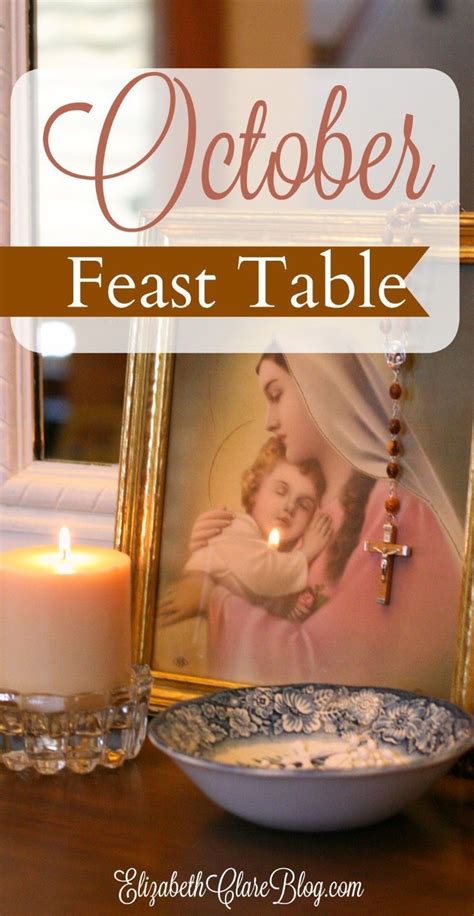 October Feast Table - elizabeth clare | Catholic holidays, Catholic ...