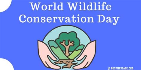 World Wildlife Conservation Day Quotes, Slogans and Captions - Read a Biography