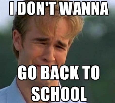 i dont want to go back - funny dawson meme Check out our entire collection of funny back to ...