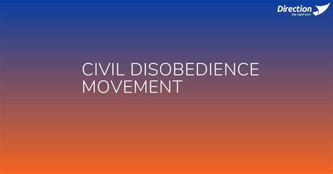 Civil Disobedience Movement - Background, Outcome & Drawbacks