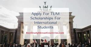 Best Guide: 12 TUM Scholarships For International Students To Apply Now